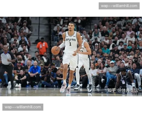 马刺文班亚马护框威慑力巨大，对手篮下命中率下降明显